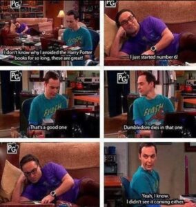 Sheldon spoils Harry Potter.