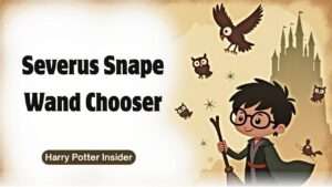 Severus Snape Wand Chooser