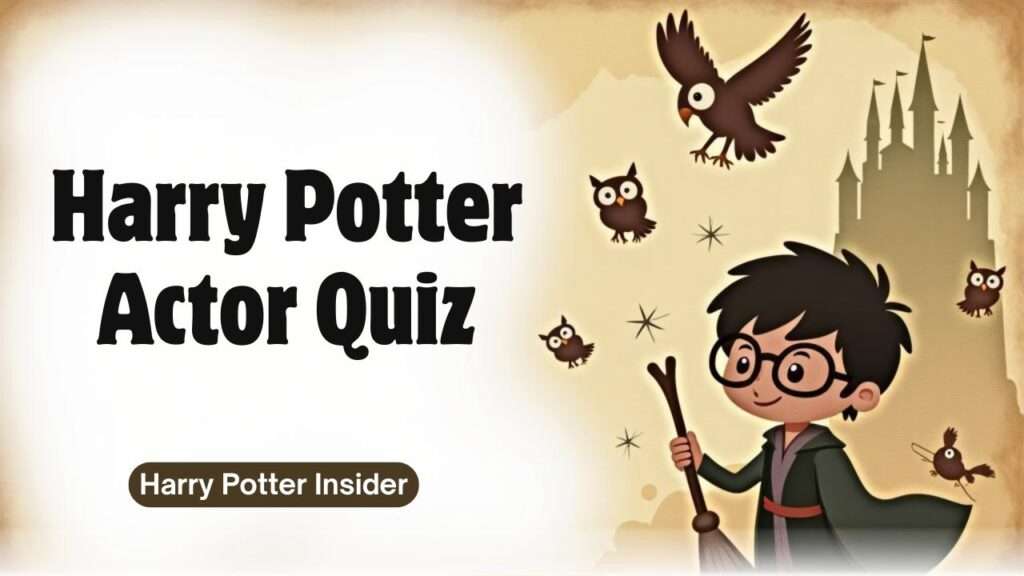 Harry Potter Actor Quiz