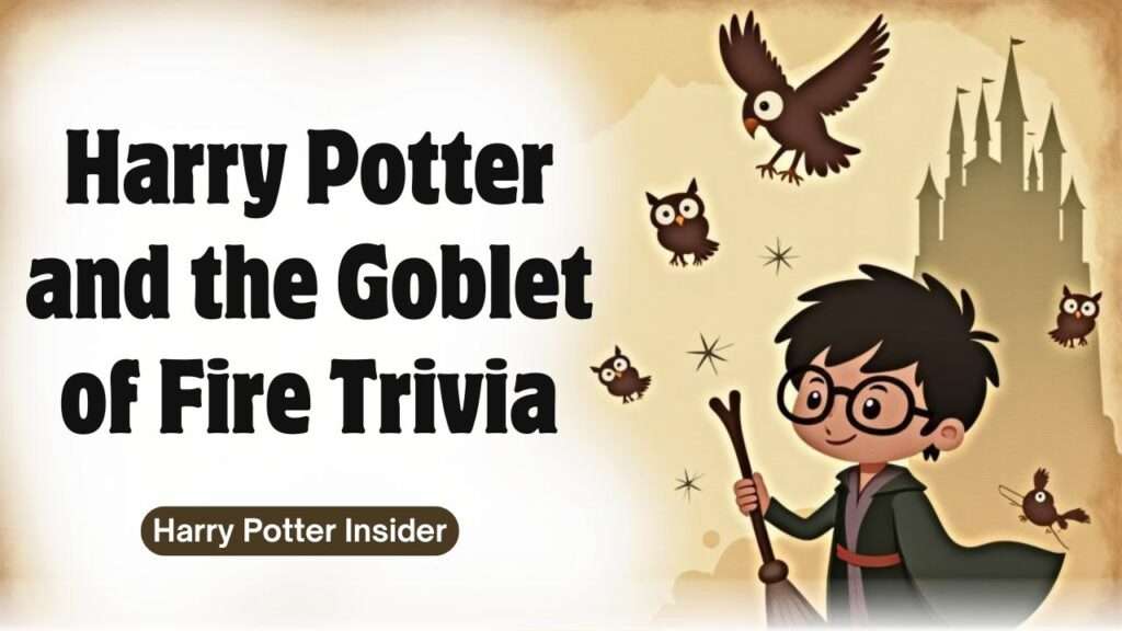 harry potter and the goblet of fire trivia