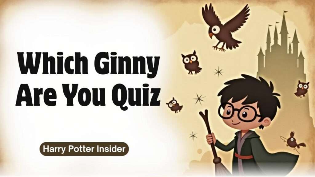 Which Ginny Are You Quiz
