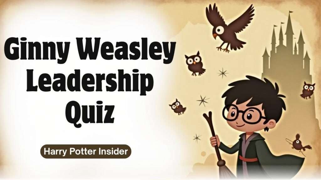 Ginny Weasley Leadership Quiz