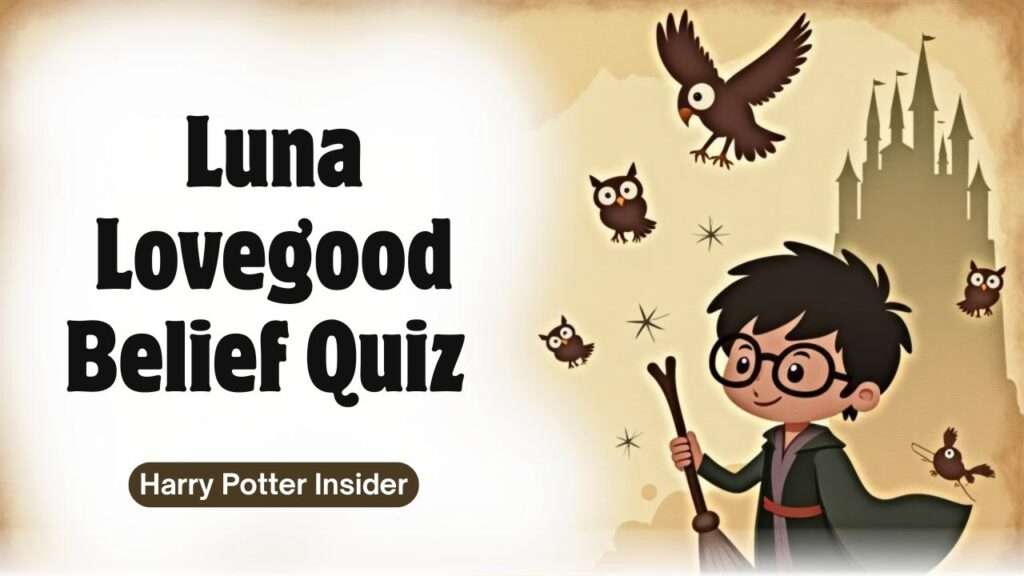 Luna Lovegood Belief Quiz