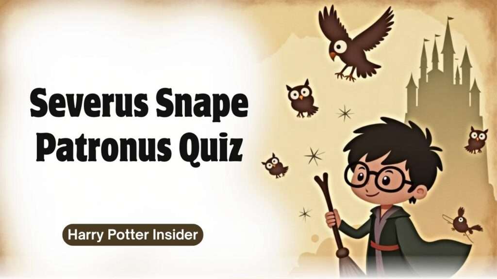 Severus Snape Patronus Quiz