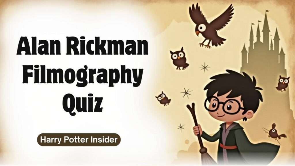 Alan Rickman Filmography Quiz