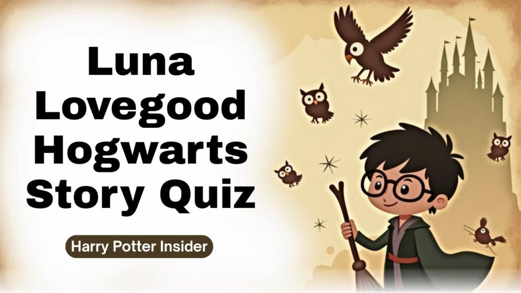 Luna Lovegood Hogwarts Story Quiz