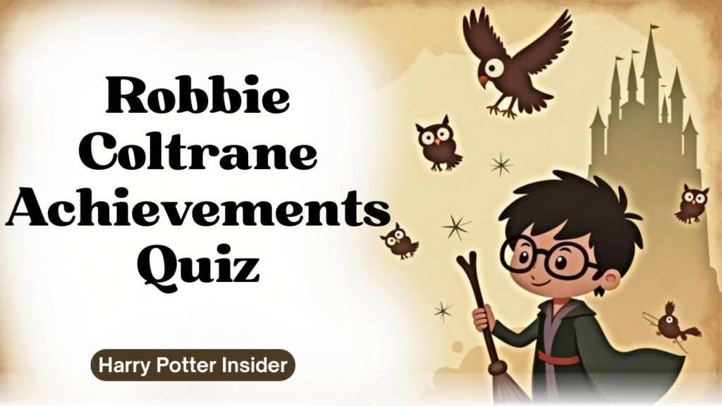 Robbie Coltrane Achievements Quiz