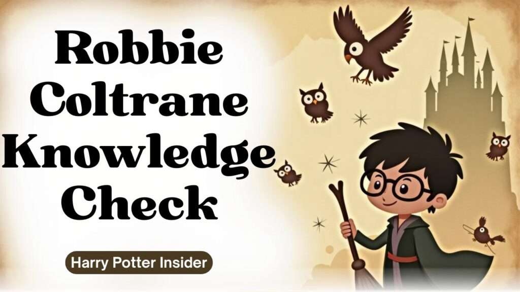 Robbie Coltrane Knowledge Check