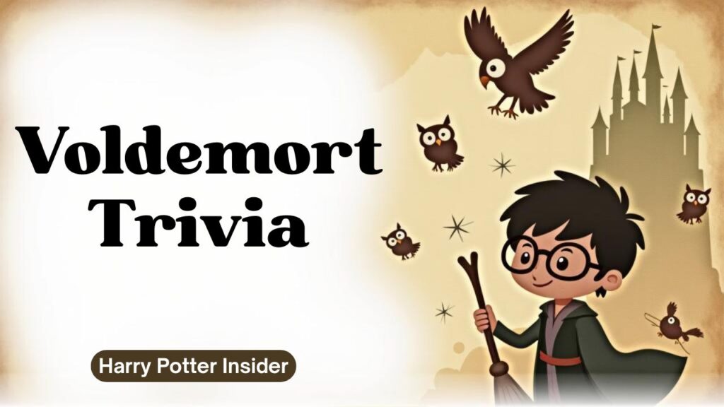 Voldemort Trivia