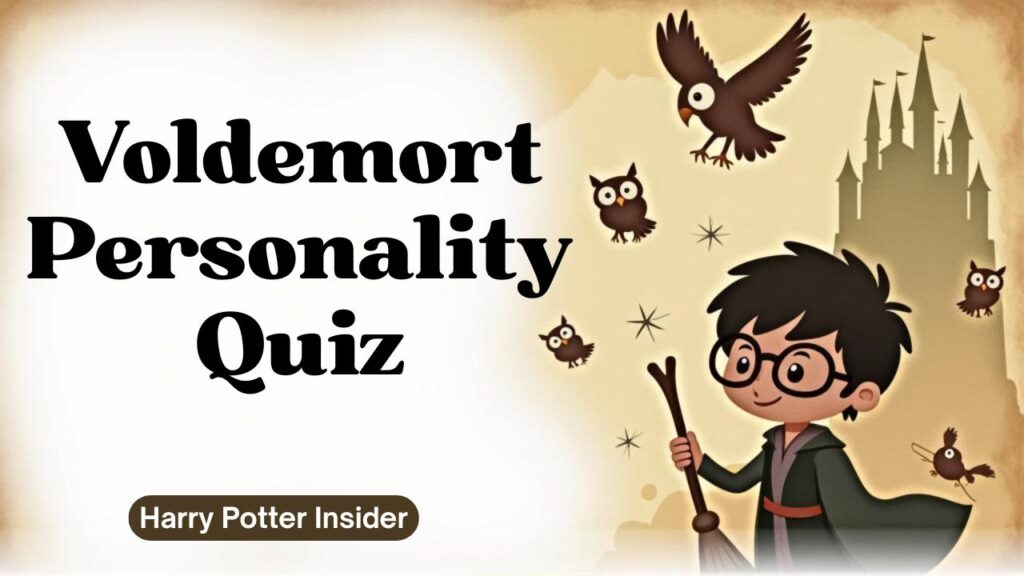 Voldemort Personality Quiz
