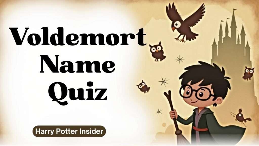 Voldemort Name Quiz
