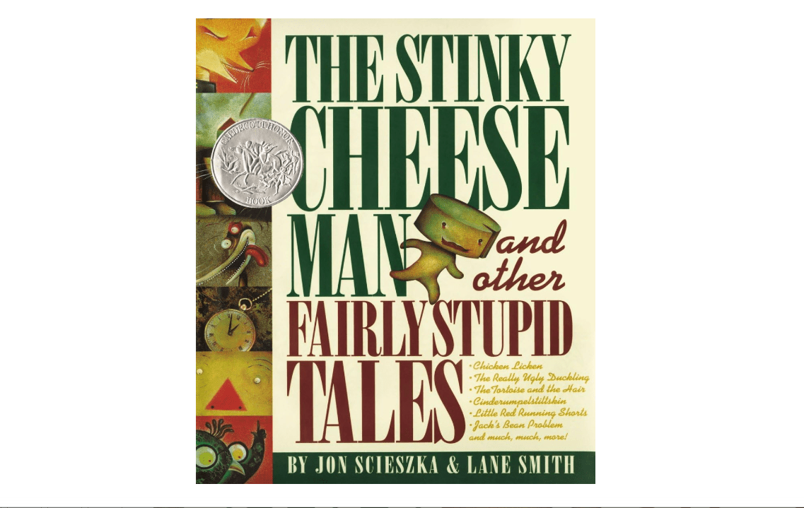 The Stinky Cheese Man and Other Fairly Stupid Tales 