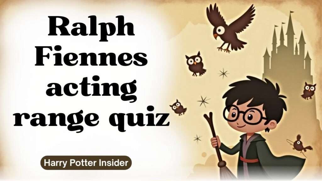 Ralph Fiennes acting range quiz