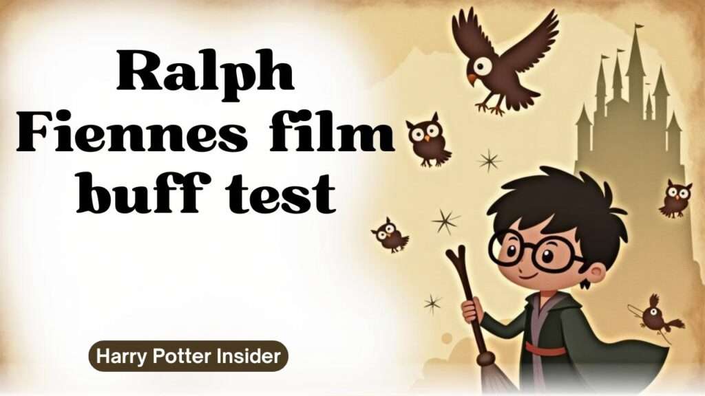 Ralph Fiennes film buff test
