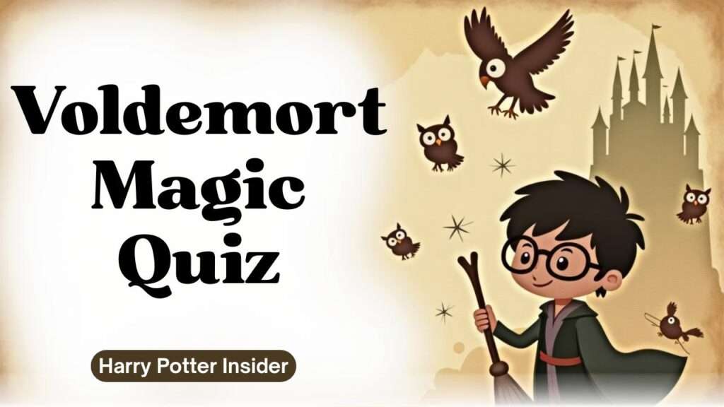 Voldemort Magic Quiz