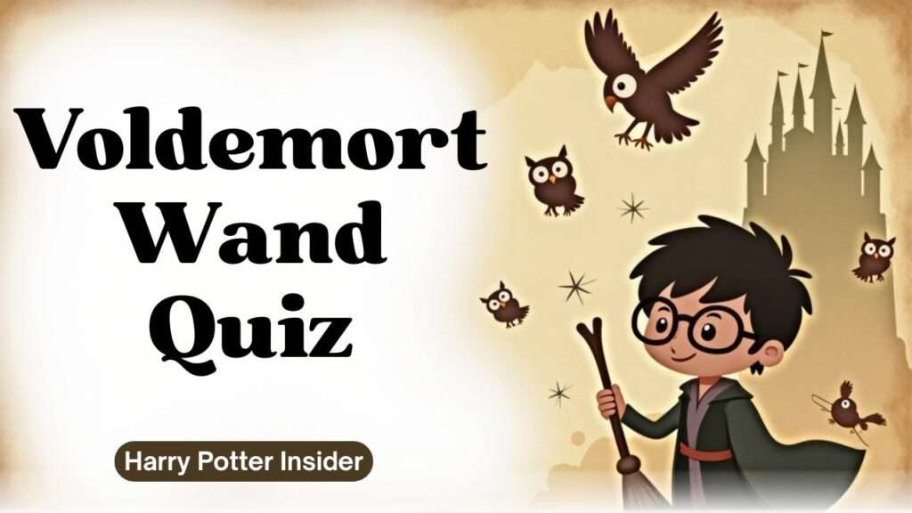 Voldemort Wand Quiz