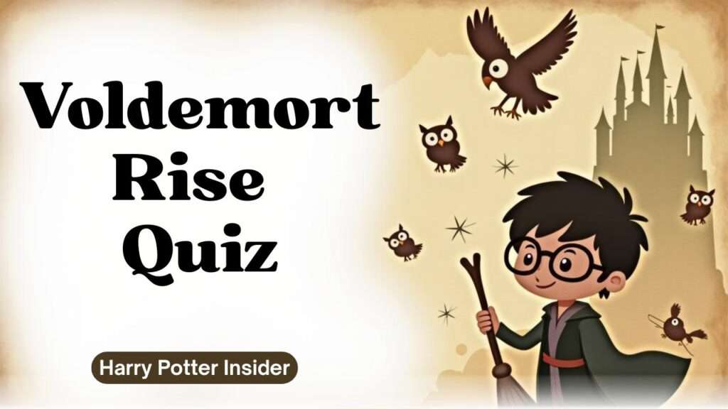 Voldemort Rise Quiz