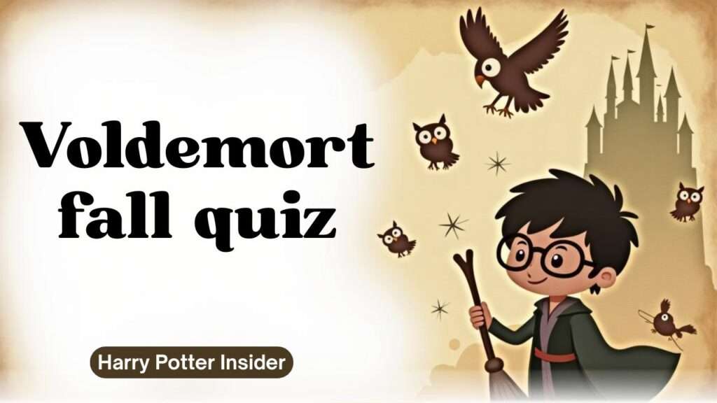 Voldemort fall quiz