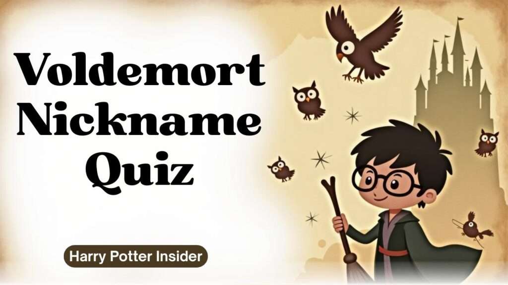 Voldemort Nickname Quiz