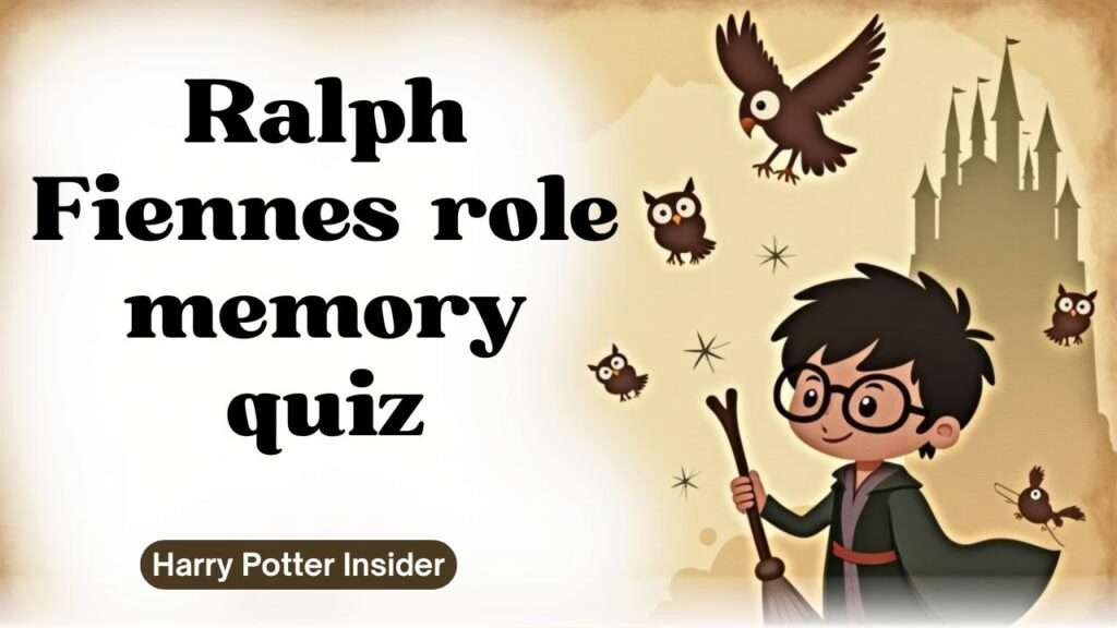 Ralph Fiennes role memory quiz