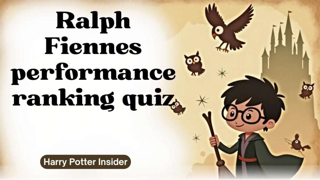 Ralph Fiennes performance ranking quiz