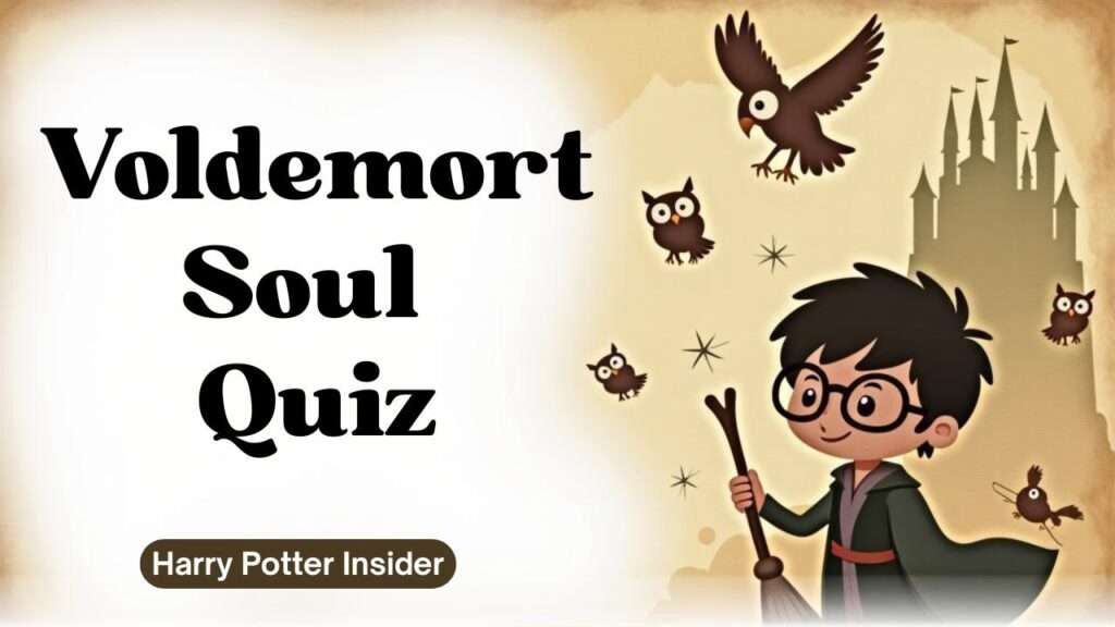 Voldemort Soul Quiz