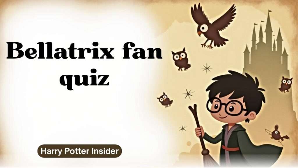 Bellatrix fan quiz