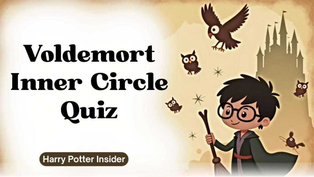 Voldemort inner circle quiz