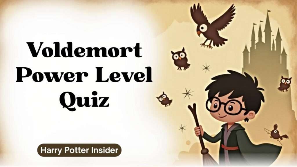 Voldemort Power Level Quiz