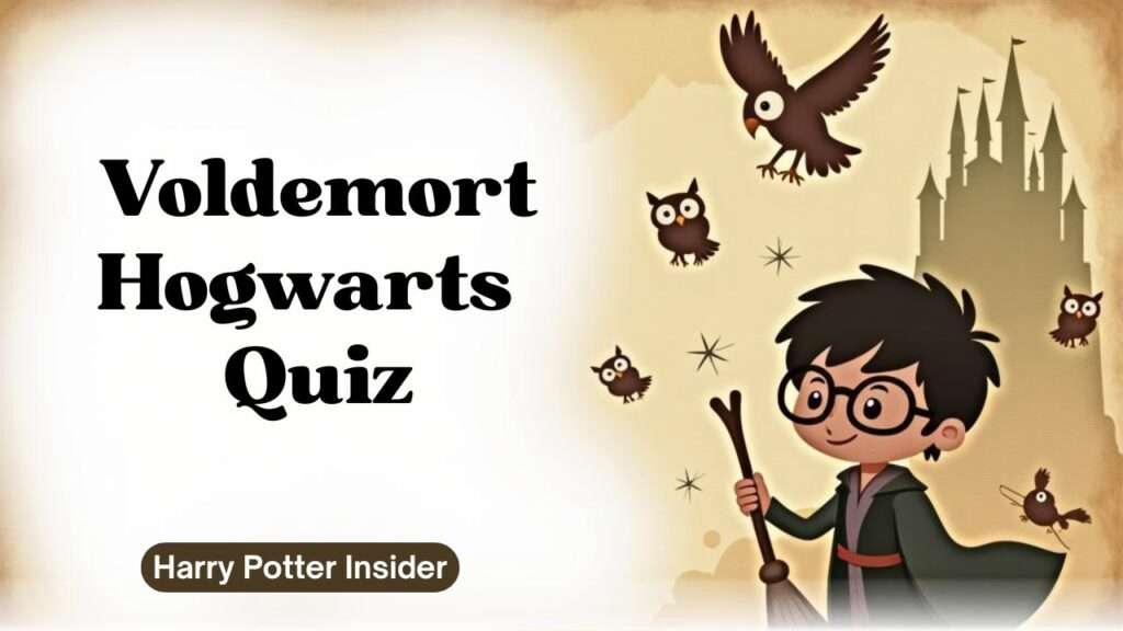 Voldemort Hogwarts Quiz