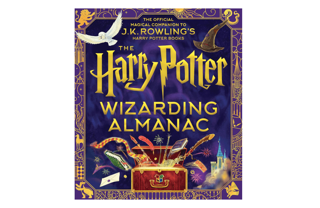 The Harry Potter Wizarding Almanac: The Official Magical Companion to J.K. Rowling's Harry Potter Books
