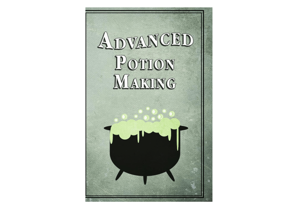 Advanced Potion Making 