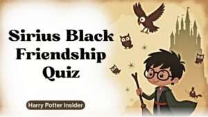 Sirius Black Friendship Quiz