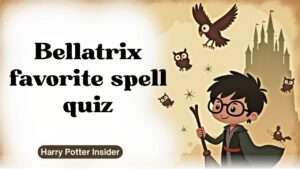 Bellatrix favorite spell quiz
