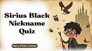 Sirius Black Nickname Quiz