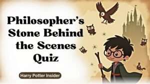 Philosopher's Stone Behind the Scenes Quiz