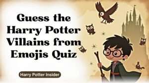 Guess the Harry Potter Villains from Emojis Quiz