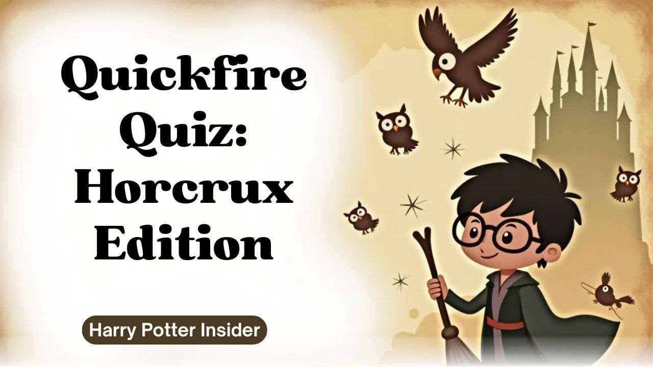 Quickfire Quiz: Horcrux Edition – Test Your Harry Potter Knowledge