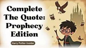 Complete The Quote: Prophecy Edition