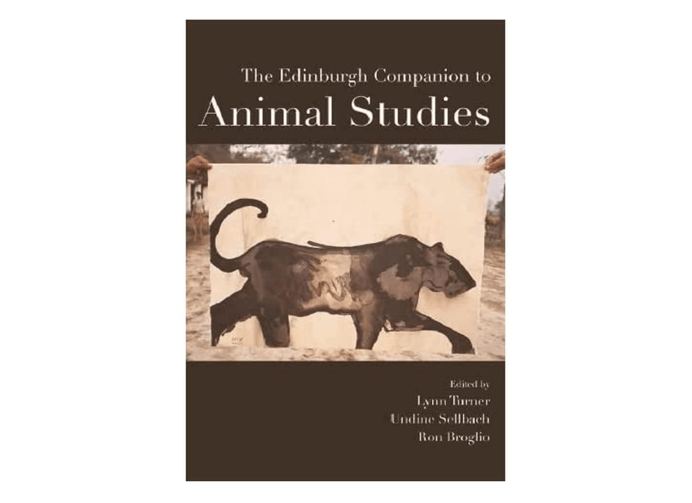 The Edinburgh Companion to Animal Studies (Edinburgh Companions to Literature and the Humanities) 