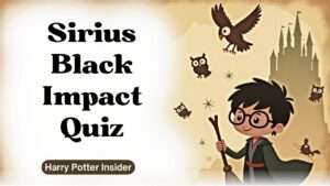 Sirius Black Impact Quiz