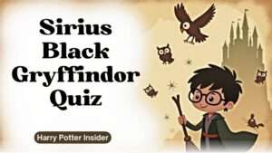 Sirius Black Gryffindor Quiz