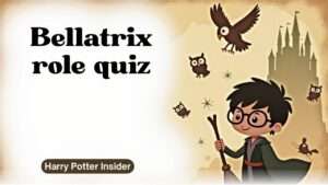 Bellatrix role quiz