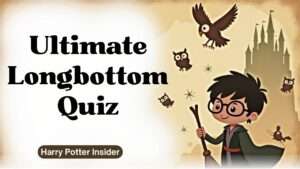 Ultimate Longbottom Quiz