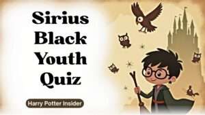 Sirius Black Youth Quiz