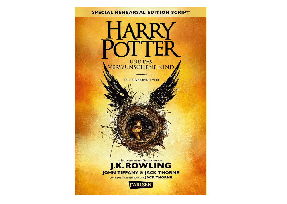 Harry Potter: Harry Potter und das verwunschene Kind. Teil eins und zwei (Special Rehearsal Edition Script) German edition of Harry Potter and the Cursed Child 