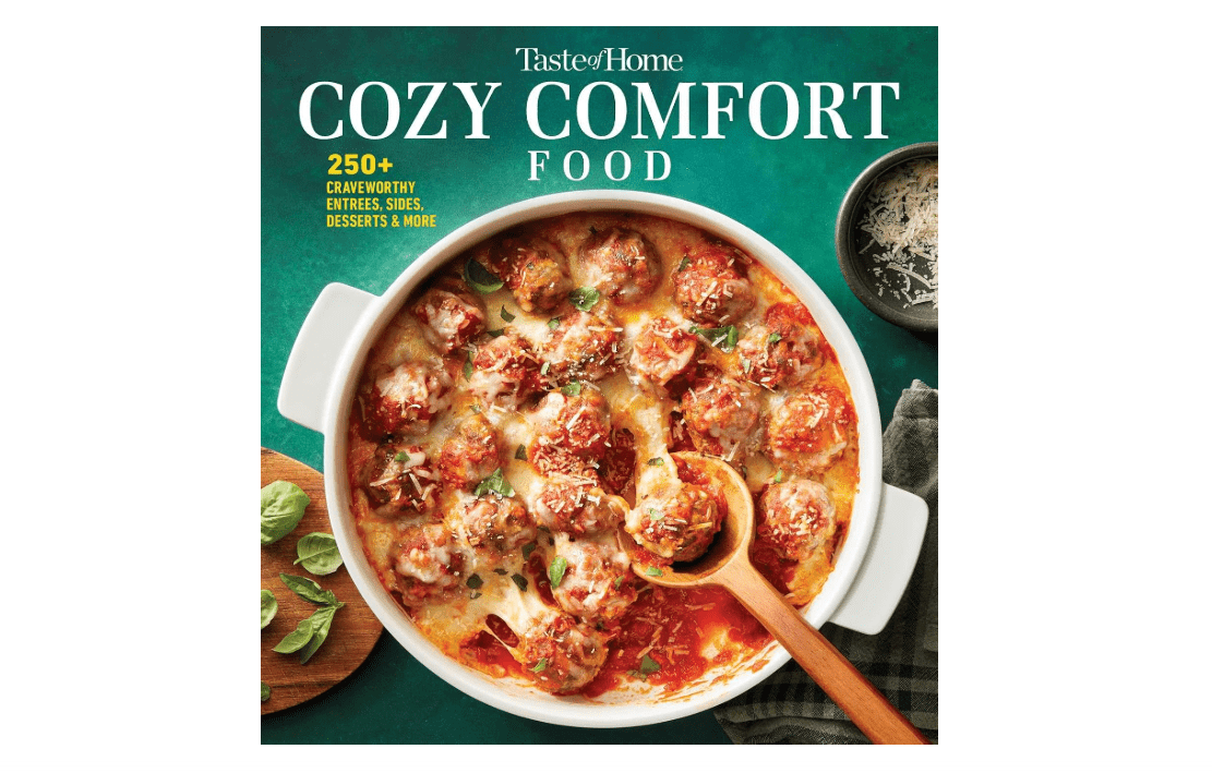 Taste of Home Cozy Comfort Recipes: 250+ Crave-worthy recipes for any-night meals and family gatherings (Taste of Home Comfort Food)
