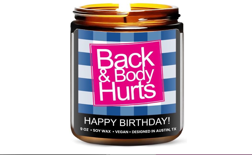 Funny Happy Birthday Candle, Unique Happy Birthday Gifts for Women and Men, Fun Gift Ideas for 30th, 40th, 50th and 60th Birthdays, Back and Body Hurts...
